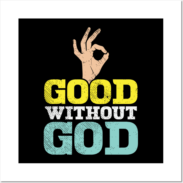 Good Without God Wall Art by maxdax